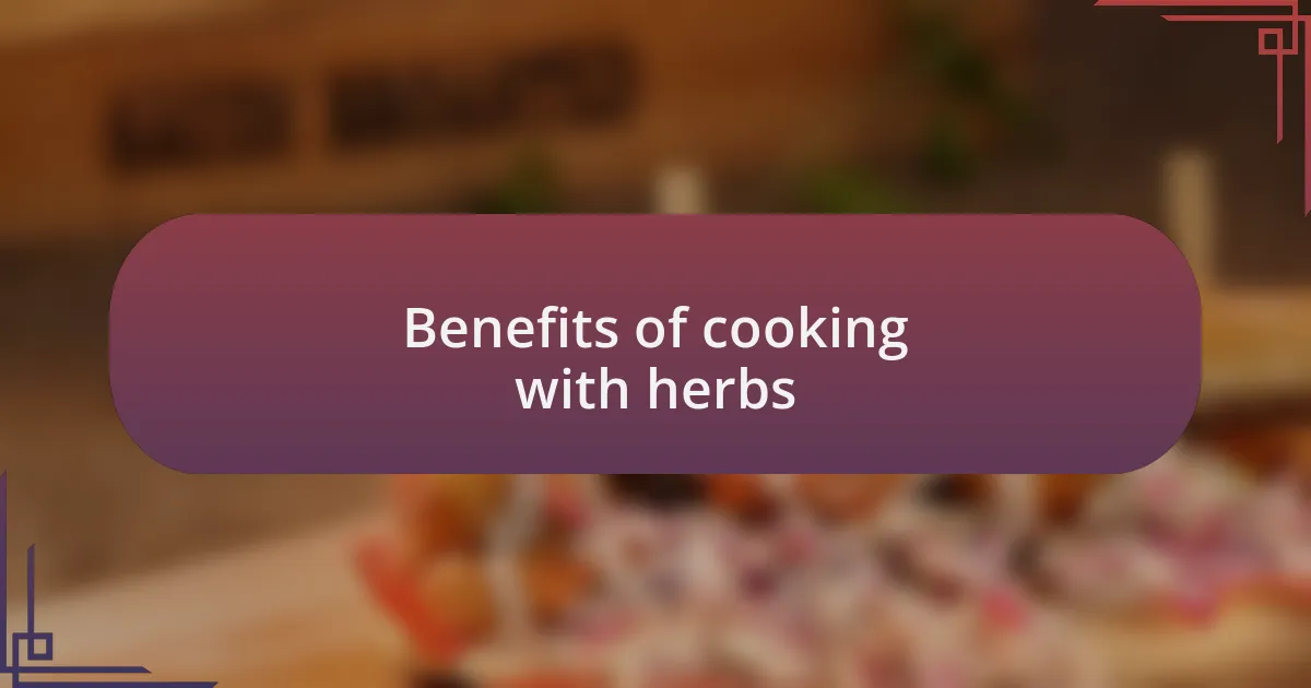 Benefits of cooking with herbs