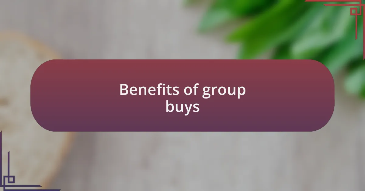 Benefits of group buys