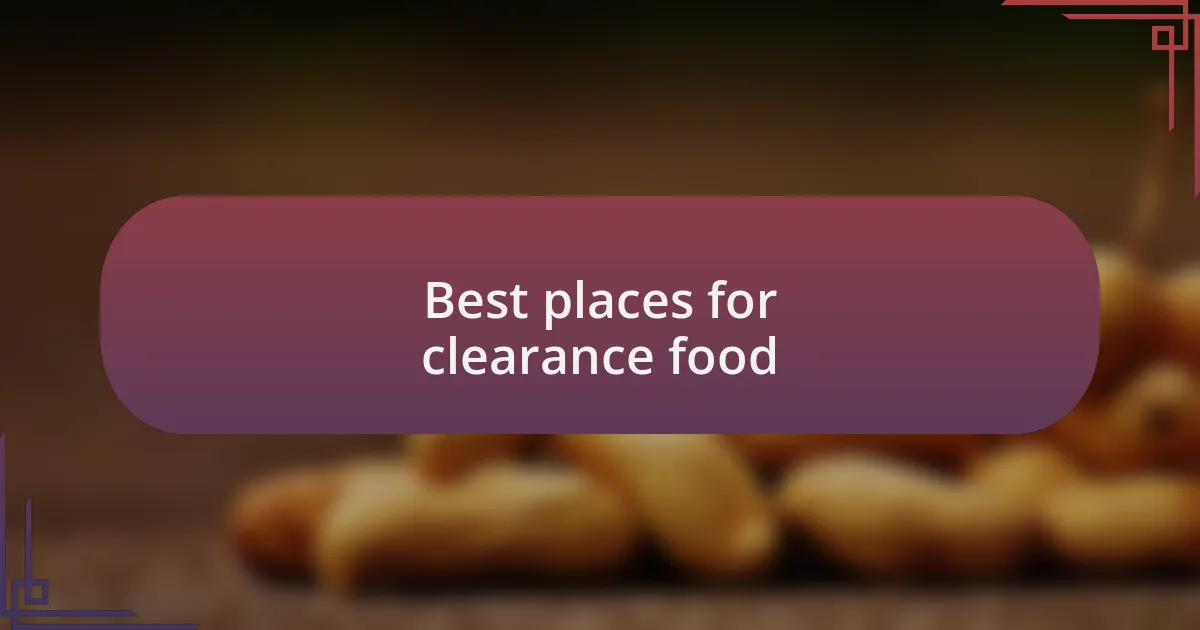 Best places for clearance food