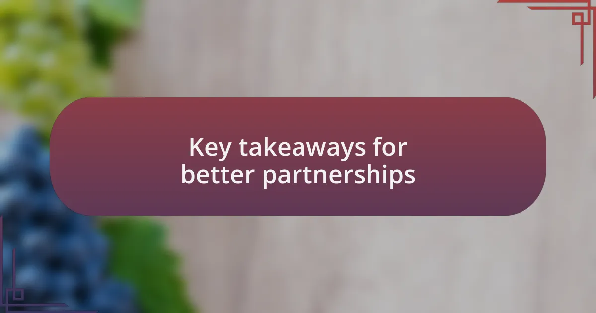Key takeaways for better partnerships