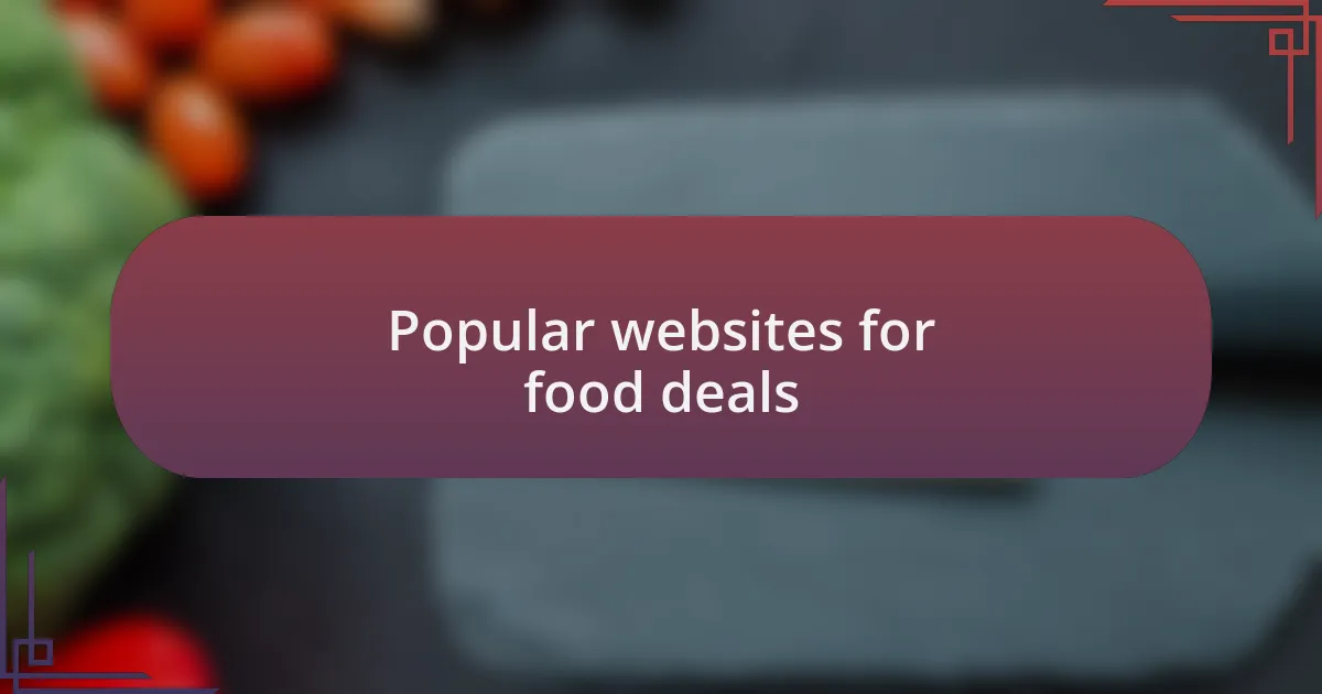 Popular websites for food deals
