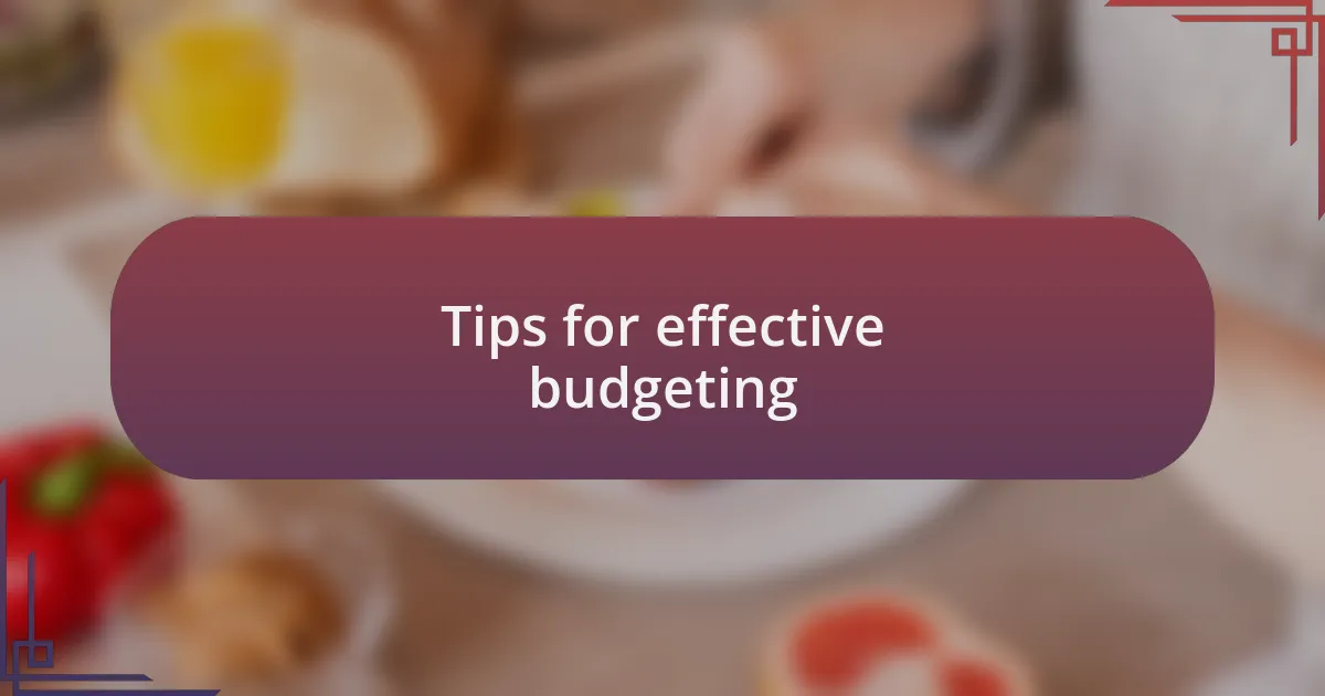 Tips for effective budgeting