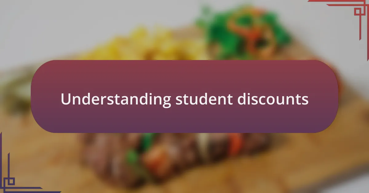 Understanding student discounts